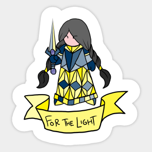 Raven-Haired Paladin - For the Light Sticker